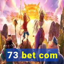 73 bet com